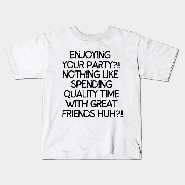 You're not funny bro... Kids T-Shirt by mksjr